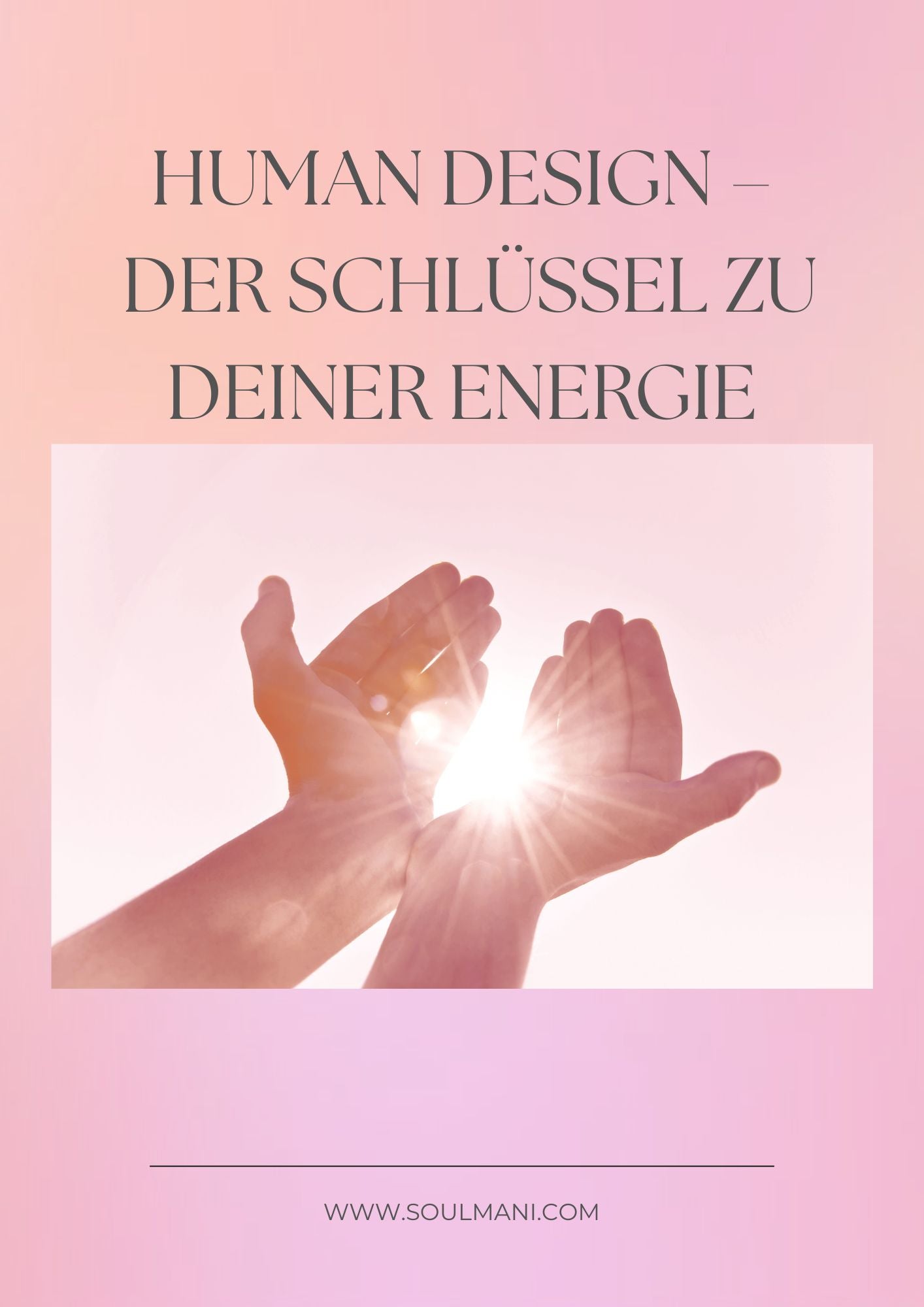 Human Design der Schlüssel zu deiner Energie